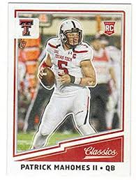 2017 Classics Patrick Mahomes rookie card