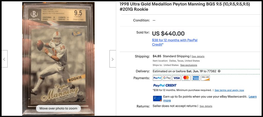 The latest confirmed BGS 9.5 sale of the 1998 Ultra Gold Medallion Peyton Manning.
