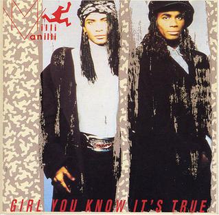 Milli Vanilli Girl You Know It's True cover art.