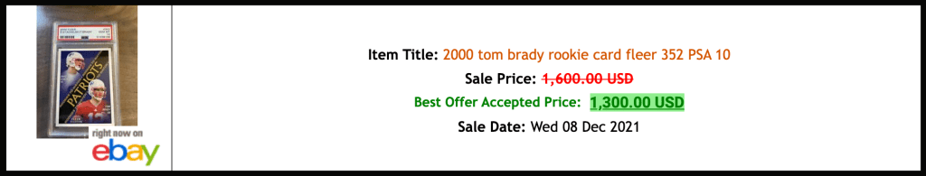Last sale of a PSA 10 gem mint 2000 Fleer Tom Brady rookie card.